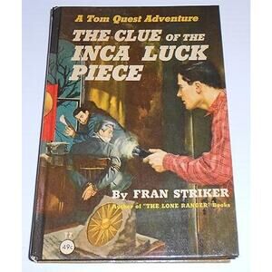 Vintage 1955 The Clue of the Inca Luck Piece A Tom Quest Adventure Hardcover